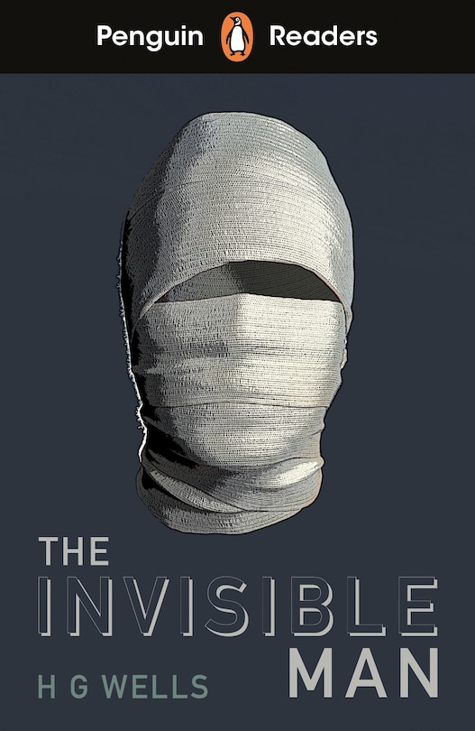 Front cover_Penguin Readers Level 4: The Invisible Man (ELT Graded Reader)