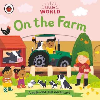 Front cover_On The Farm: A Push-and-pull Adventure