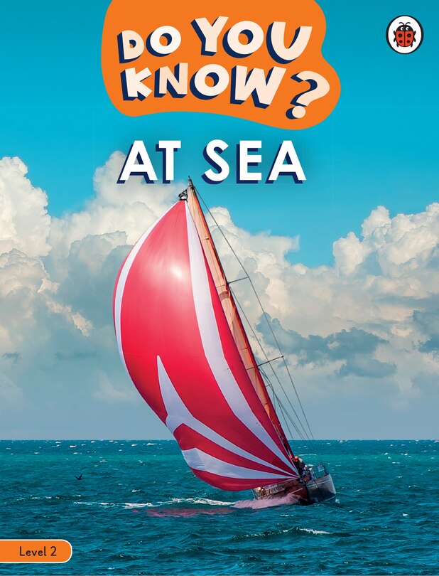 Front cover_Do You Know? Level 2 - At Sea
