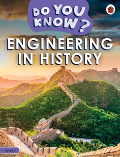 Front cover_Do You Know? Level 3 - Engineering in History