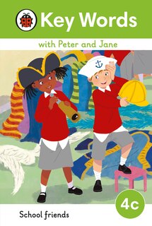 Front cover_Key Words with Peter and Jane Level 4c - School Friends