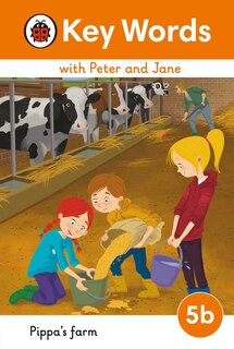 Front cover_Key Words with Peter and Jane Level 5b - Pippa's Farm