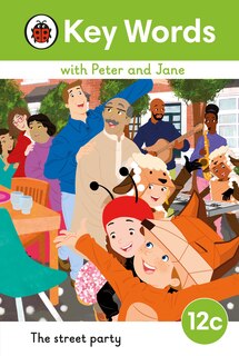 Front cover_Key Words with Peter and Jane Level 12c - The Street Party