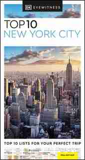 Dk Eyewitness Top 10 New York City by Dk Eyewitness