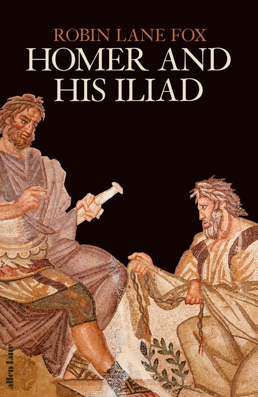 Front cover_Homer and His Iliad