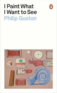 Front cover_I Paint What I Want To See