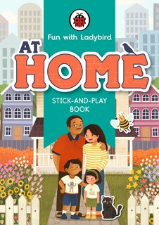 Front cover_Fun With Ladybird: Stick-And-Play Book: At Home