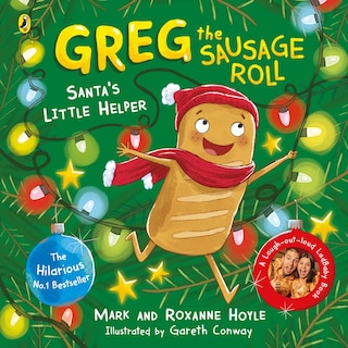 Front cover_Greg The Sausage Roll: Santa's Little Helper
