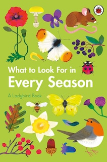 Front cover_What to Look For in Every Season
