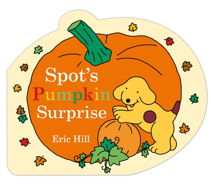 Front cover_Spot's Pumpkin Surprise