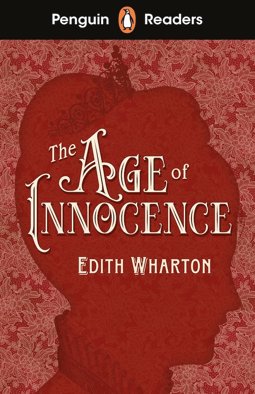 Front cover_Penguin Readers Level 4: The Age Of Innocence (elt Graded Reader)