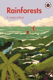 Front cover_A Ladybird Book: Rainforests