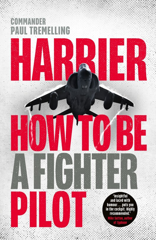 Couverture_Harrier: How To Be A Fighter Pilot