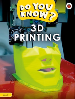 Couverture_Do You Know? Level 1 - 3d Printing