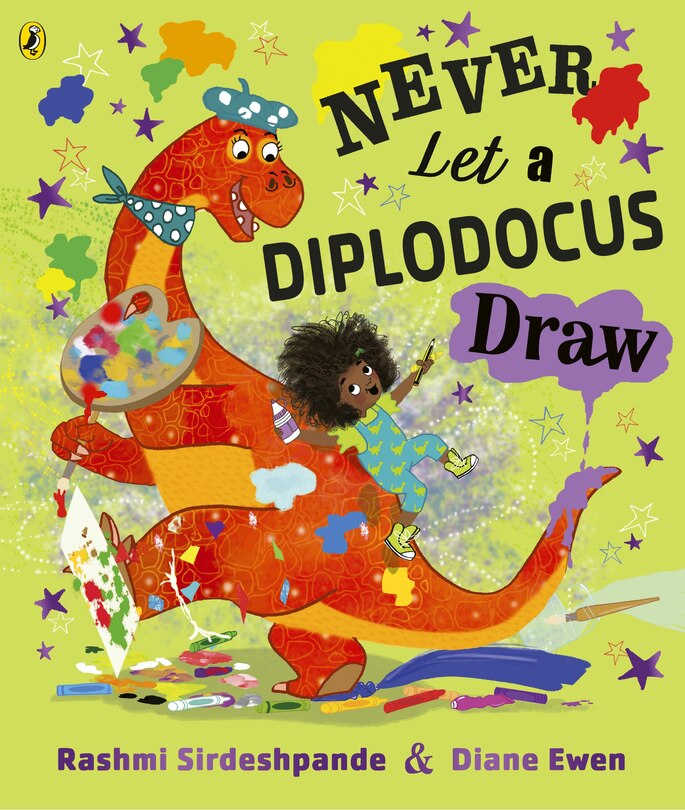 Front cover_Never Let A Diplodocus Draw
