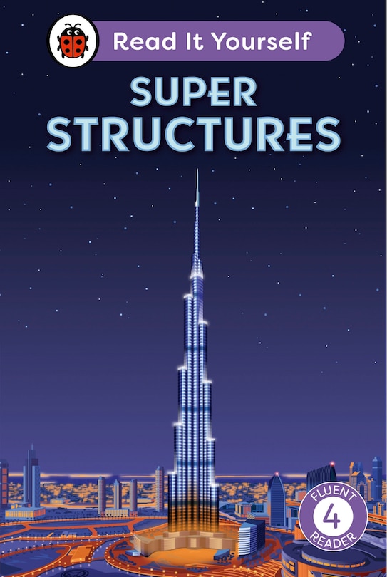 Front cover_Super Structures: Read It Yourself - Level 4 Fluent Reader