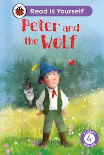 Front cover_Peter and the Wolf: Read It Yourself - Level 4 Fluent Reader
