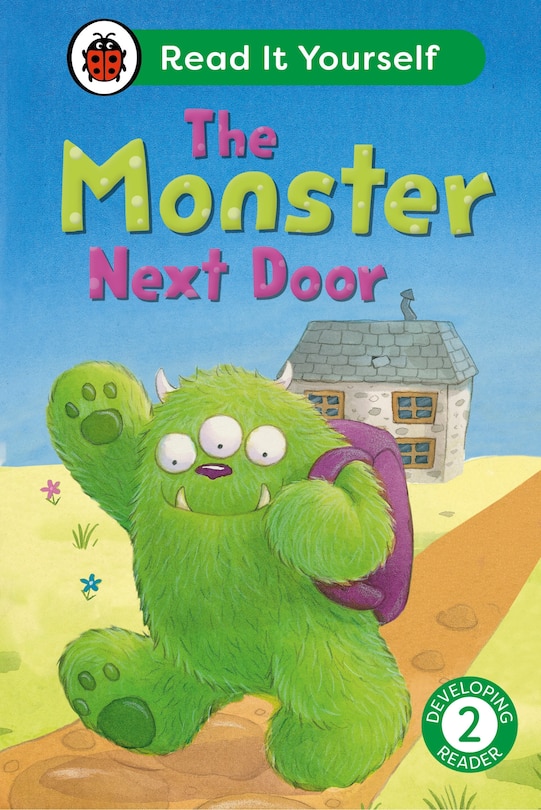 Front cover_The Monster Next Door: Read It Yourself - Level 2 Developing Reader