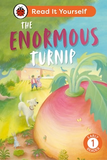 Front cover_The Enormous Turnip: Read It Yourself - Level 1 Early Reader