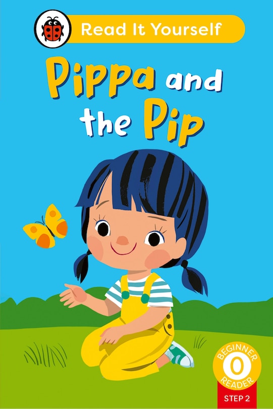 Couverture_Pippa and the Pip (Phonics Step 2): Read It Yourself - Level 0 Beginner Reader