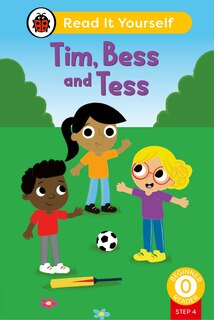 Front cover_Tim, Bess and Tess (Phonics Step 4): Read It Yourself - Level 0 Beginner Reader