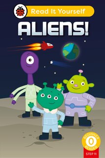 Couverture_Aliens! (Phonics Step 11): Read It Yourself - Level 0 Beginner Reader