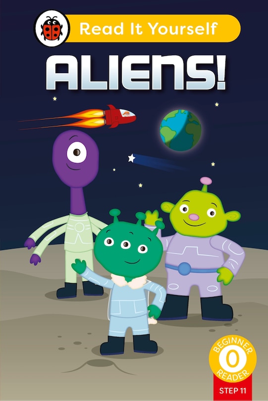 Couverture_Aliens! (Phonics Step 11): Read It Yourself - Level 0 Beginner Reader
