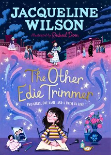 The Other Edie Trimmer: Discover the brand new Jacqueline Wilson story - perfect for fans of Hetty Feath er