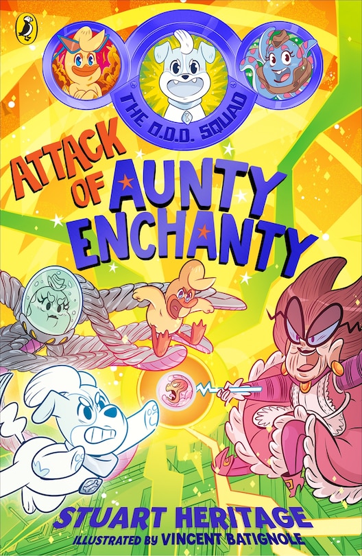Front cover_The O.D.D. Squad: Attack of Aunty Enchanty