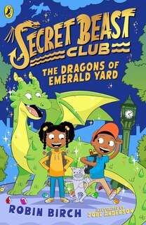 Couverture_Secret Beast Club: The Dragons of Emerald Yard