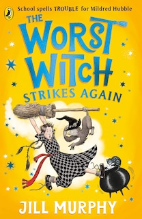 Front cover_The Worst Witch Strikes Again