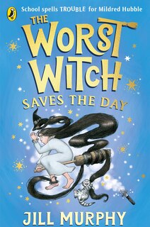 Front cover_The Worst Witch Saves the Day