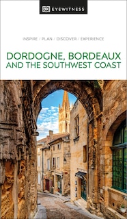 Front cover_DK Dordogne, Bordeaux and the Southwest Coast