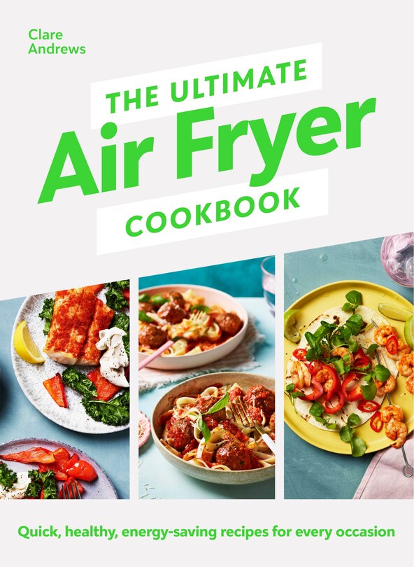 Front cover_The Ultimate Air-Fryer Cookbook