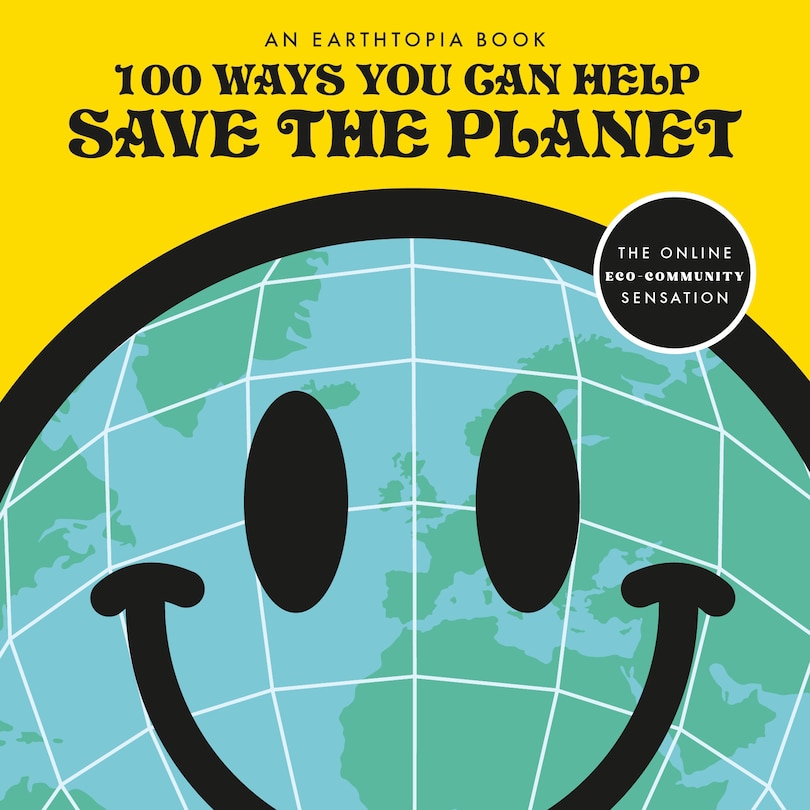 Front cover_100 Ways You Can Help Save The Planet