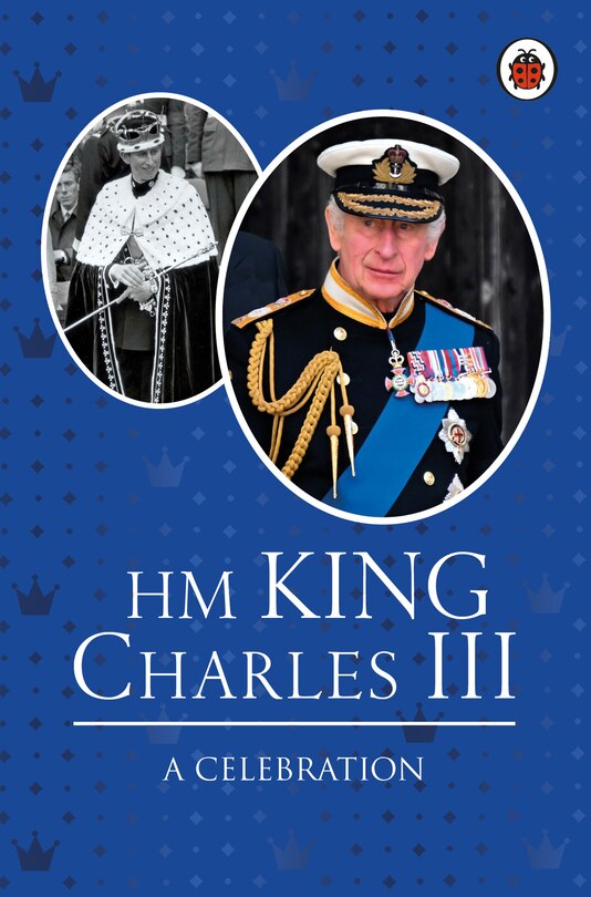 HM King Charles III: A Celebration