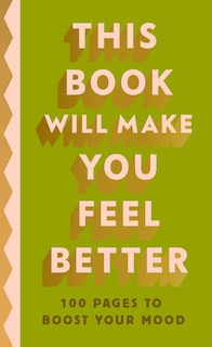 Couverture_This Book Will Make You Feel Better