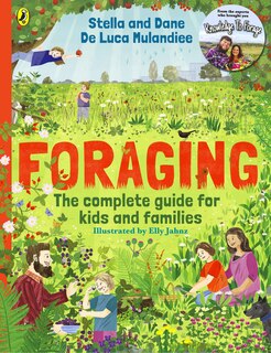 Front cover_Foraging: The Complete Guide for Kids and Families!