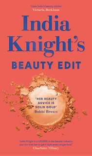 Front cover_India Knight's Beauty Edit