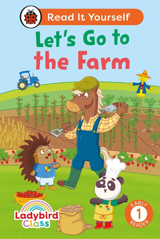 Front cover_Ladybird Class - Let's Go to the Farm:  Read It Yourself - Level 1 Early Reader