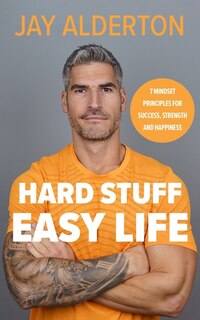 Couverture_Hard Stuff, Easy Life
