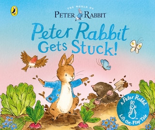 Front cover_The World of Peter Rabbit: Peter Rabbit Gets Stuck!
