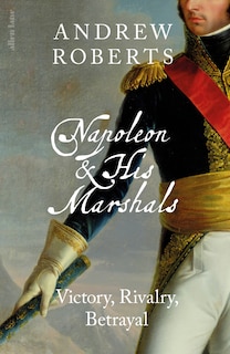 Couverture_Napoleon and his Marshals