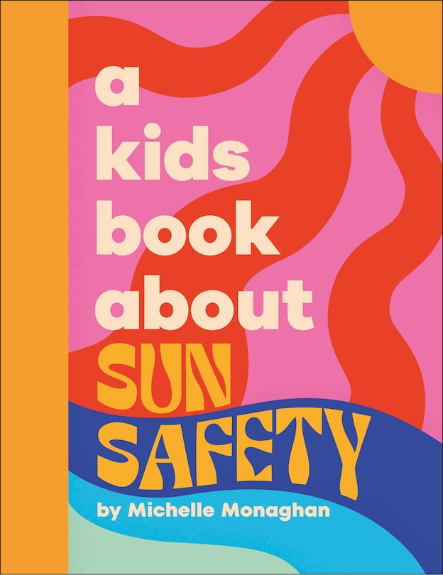 Couverture_A Kids Book About Sun Safety
