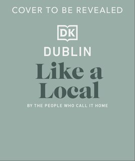 Couverture_Dublin Like a Local