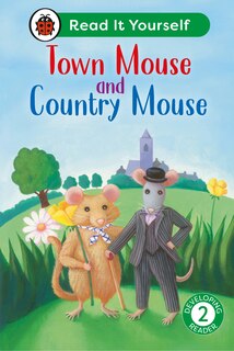 Couverture_Town Mouse and Country Mouse: Read It Yourself - Level 2 Developing Reader