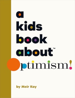 Front cover_A Kids Book About Optimism