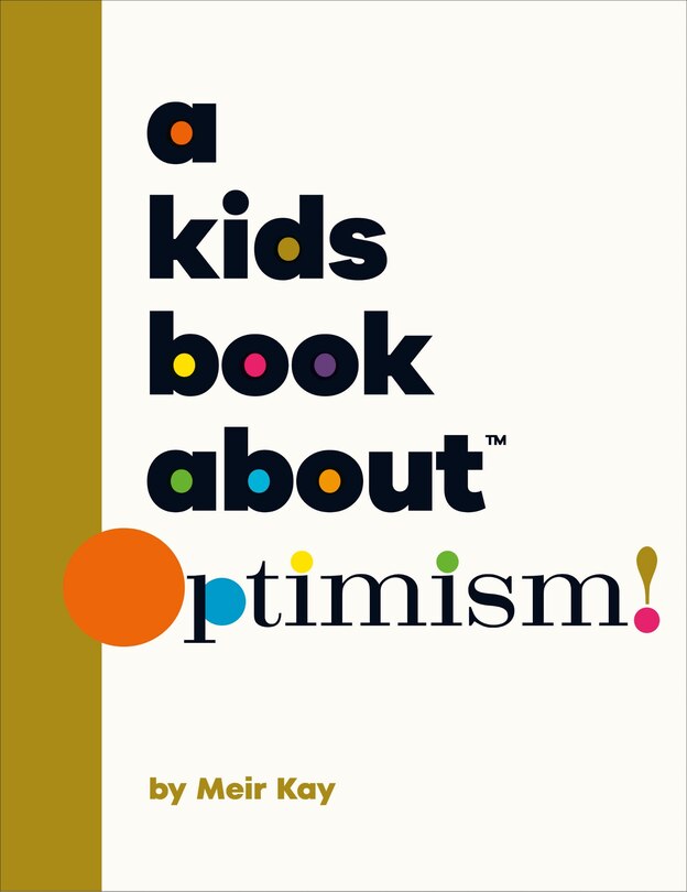 Front cover_A Kids Book About Optimism
