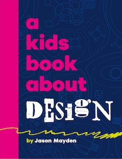 Front cover_A Kids Book About Design