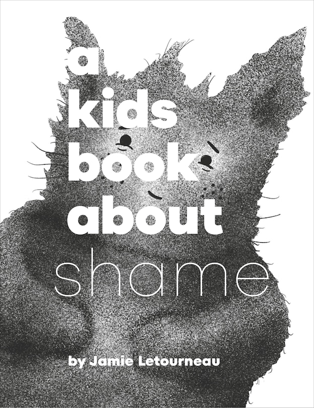 Front cover_A Kids Book About Shame